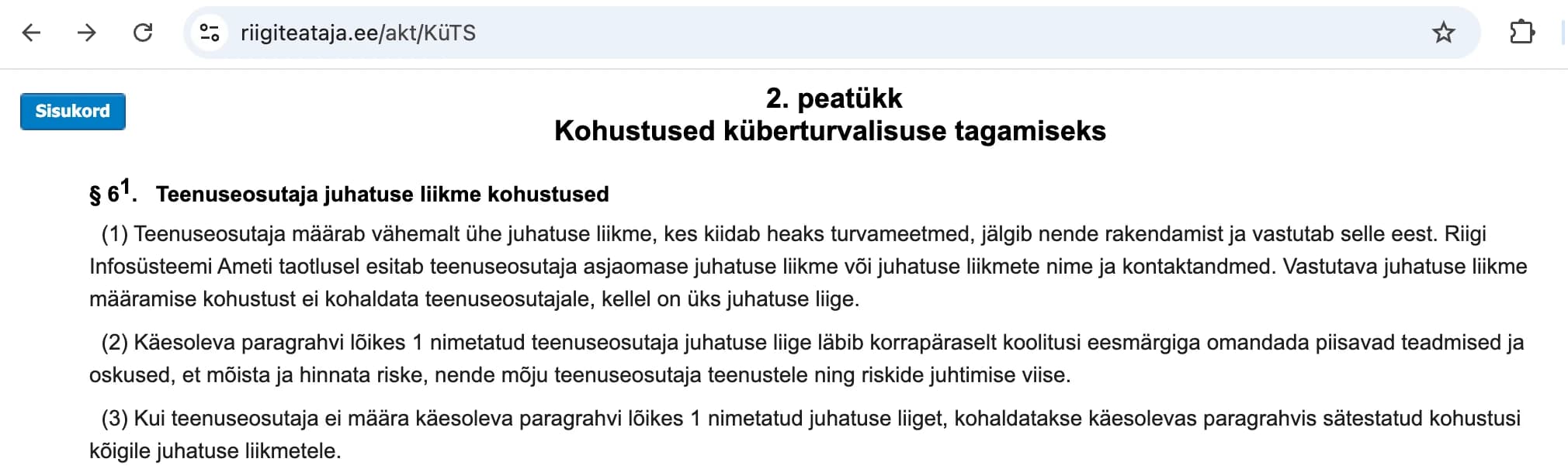 Küberturvalisuse seaduse § 6. Küberturvalisuse tagamise põhimõtted.